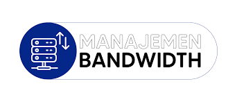 Manajemen Bandwith