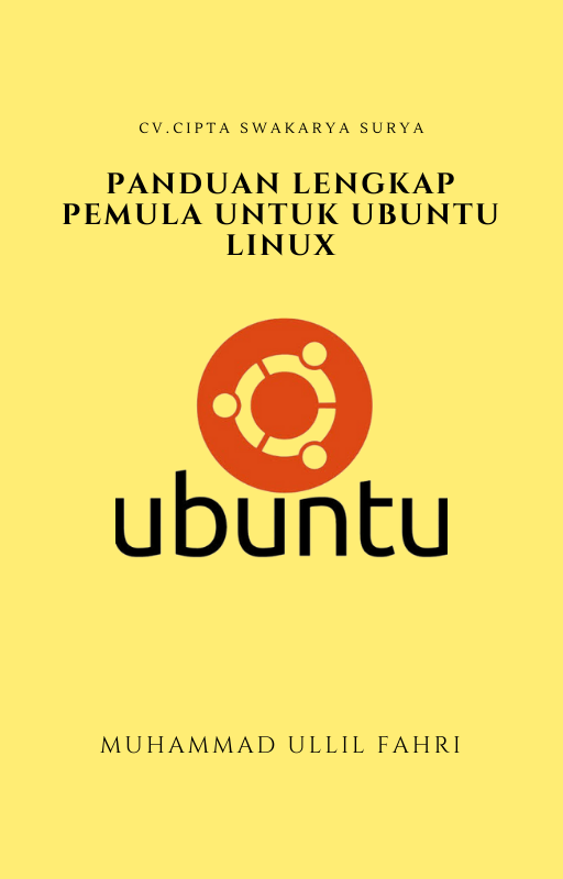 Ebook Panduan Lengkap Pemula untuk Ubuntu Linux ( 79 Halaman )